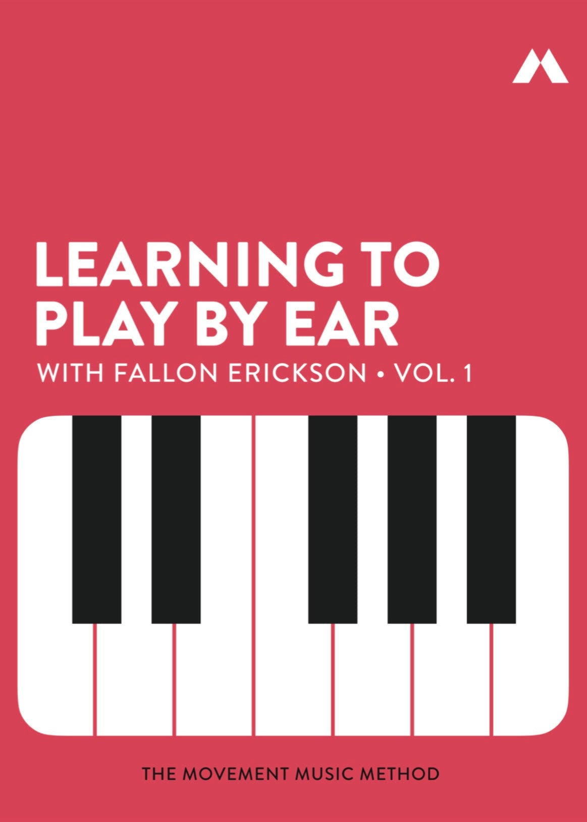 Learning to Play By Ear (Volume 1) cover