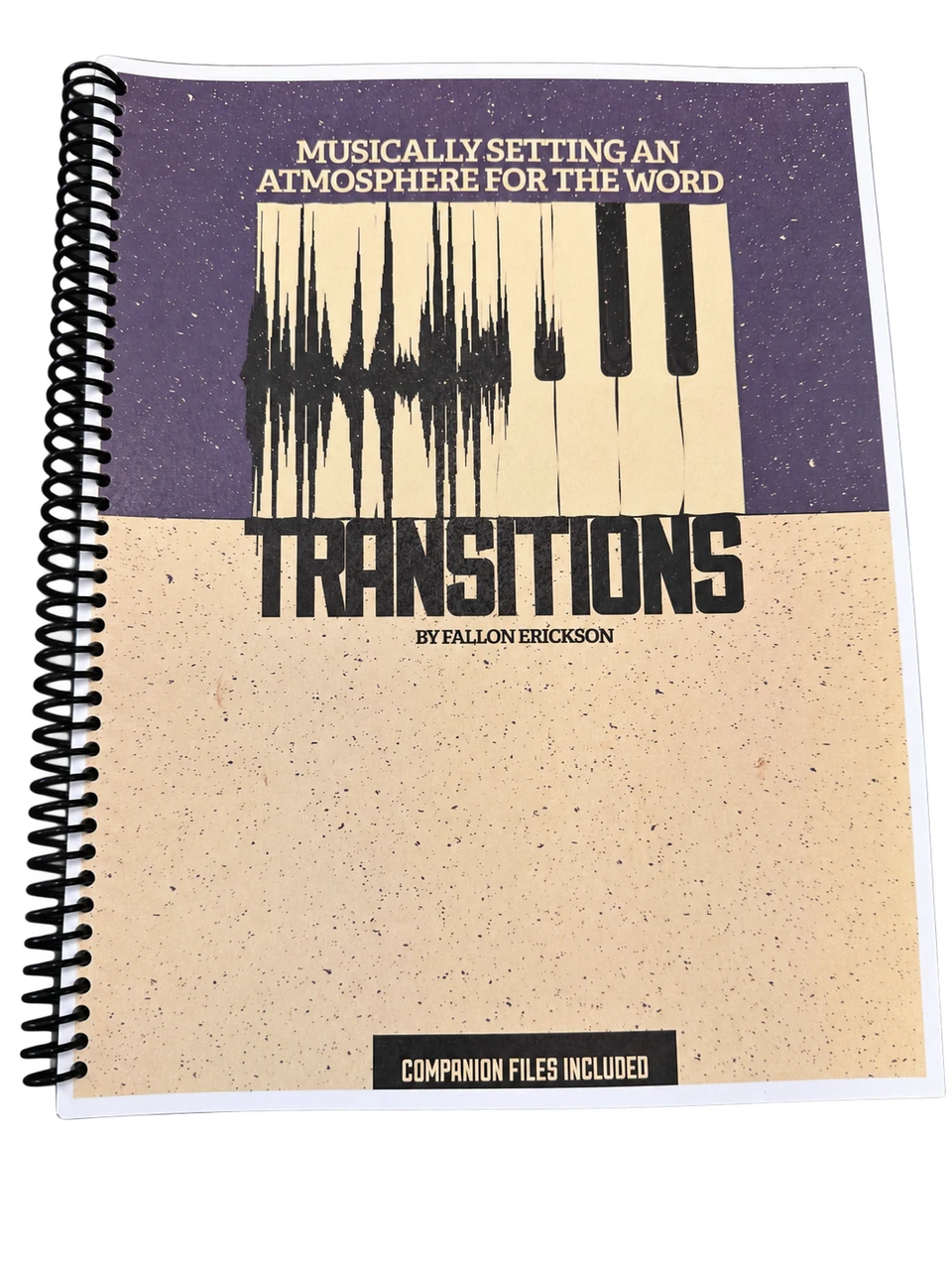 The actual spiral-bound Transitions workbook by Fallon Erickson